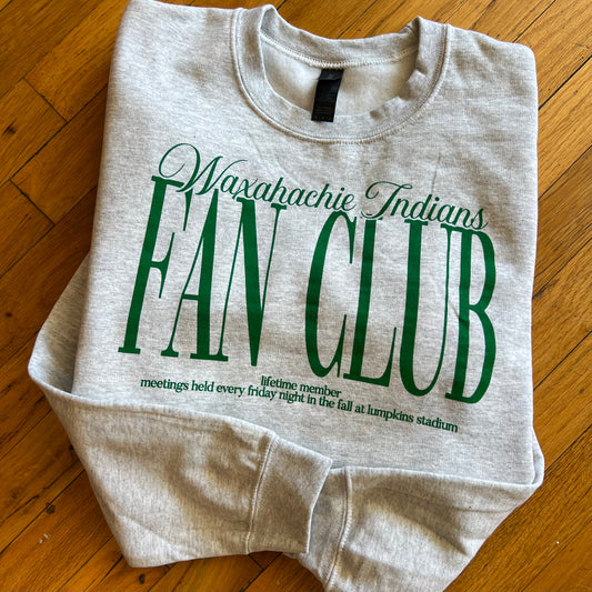 Waxahachie Fan Club Sweatshirt