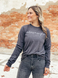 Believe In You Long Sleeve Tee